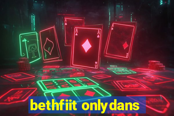 bethfiit onlydans